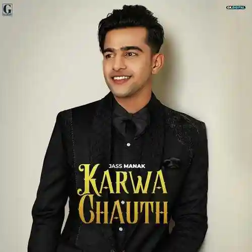 Karwa Chauth - Jass Manak 2020 cover image